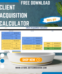Use Our FREE Client Acquisition Calculation Google Sheet to Boost Your Business Growth!