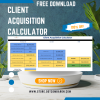 Use Our FREE Client Acquisition Calculation Google Sheet to Boost Your Business Growth!